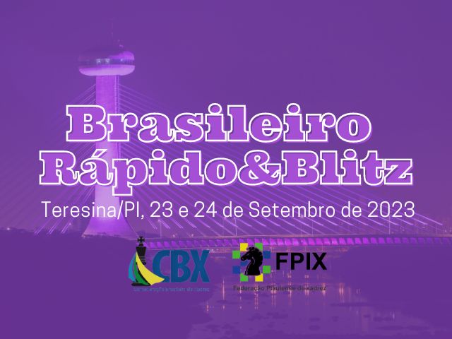 Campeonatos Estaduais Absolutos de Xadrez Blitz e Rápido – 2022 em Rio de  Janeiro - 2023 - Sympla