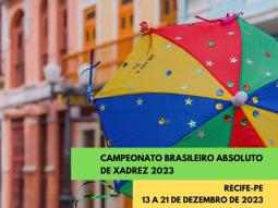 CBX - Campeonato Brasileiro Absoluto Rápido & Blitz 2023 - 23 e 24
